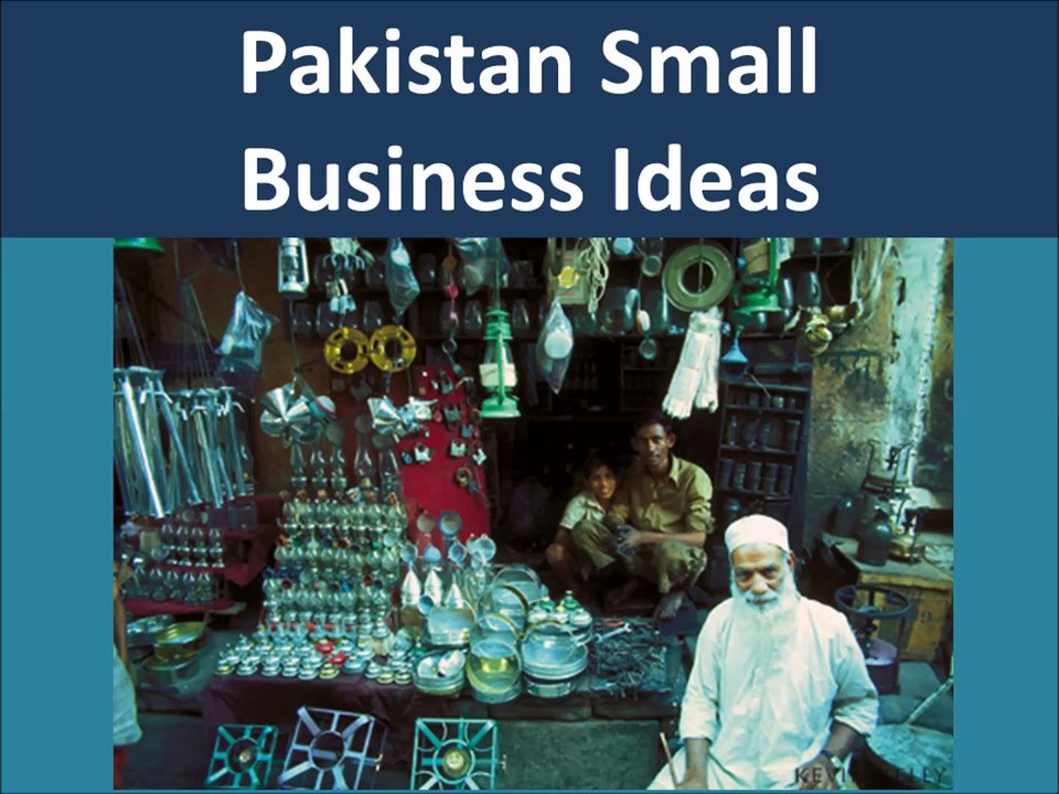 Pakistan Online Small Business Ideas and Opportunities
