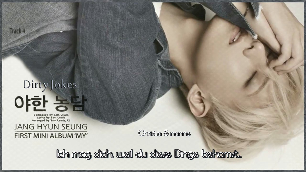 Jang Hyun Seung - Dirty Jokes k-pop [german Sub] First Mini Album 'MY
