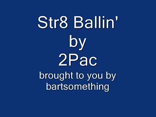 2Pac - Str8 Ballin'