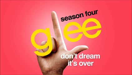 Don't Dream It's Over - Glee [HD Full Studio]