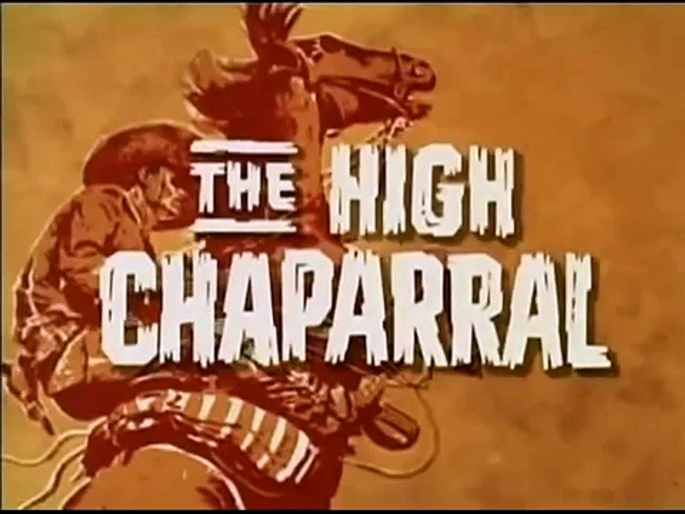 The High Chaparral Opening