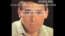 Jacques Brel - Ne Me Quitte Pas | avec paroles Néerlandais - met Nederlandse tekst