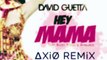 David Guetta X Afrojack (feat. Nicki Minaj)- Hey Mama (ΔXiØ Remix)