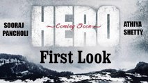 HERO Poster | Sooraj Pancholi | Athiya Shetty | FIRST LOOK