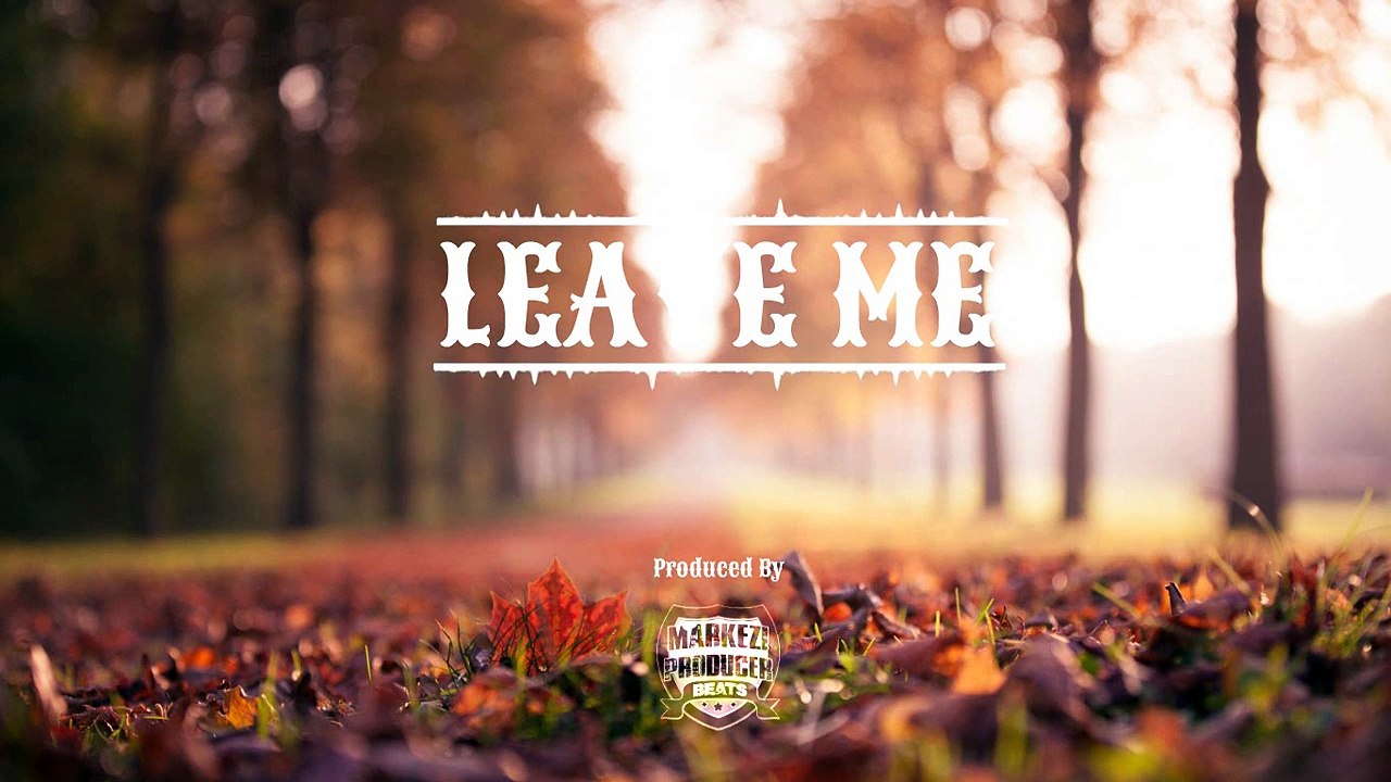 Sad Emotional / Rnb Piano Rap Instrumental Beat 2015 [ LEAVE ME ]