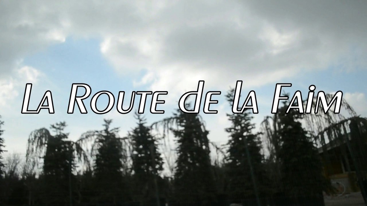 La route de la faim - Lycée français d'Ankara