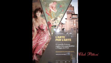 Arte per l'Arte: Boldini e De Pisis al Castello Estense 🎨