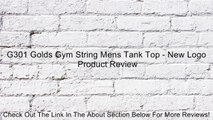 G301 Golds Gym String Mens Tank Top - New Logo Review