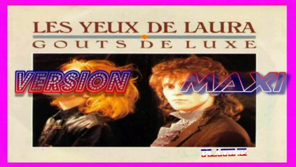 Gouts De Luxe - Les Yeux De Laura (maxi)