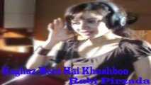 Rabi Pirzada - Kaghaz Mein Hai Khushboo