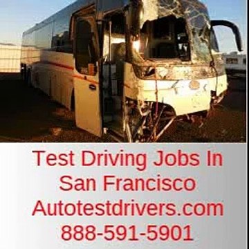 Test Driving Jobs In San Francisco | Autotestdrivers.com | 888-591-5901