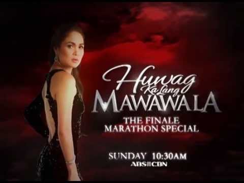 HUWAG KA LANG MAWAWALA : The Finale Marathon Special