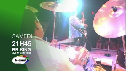 BA Concert BB KING samedi 21h45