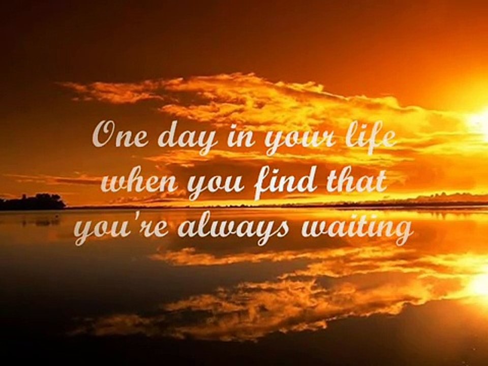 One day in your life - Michael Jackson lyrics