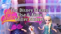 FROZEN Disney Elsa & Anna Glitter Gliders a Disney Frozen Video Toy Review