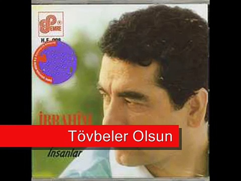Ibrahim Tatlises - Tövbeler Olsun