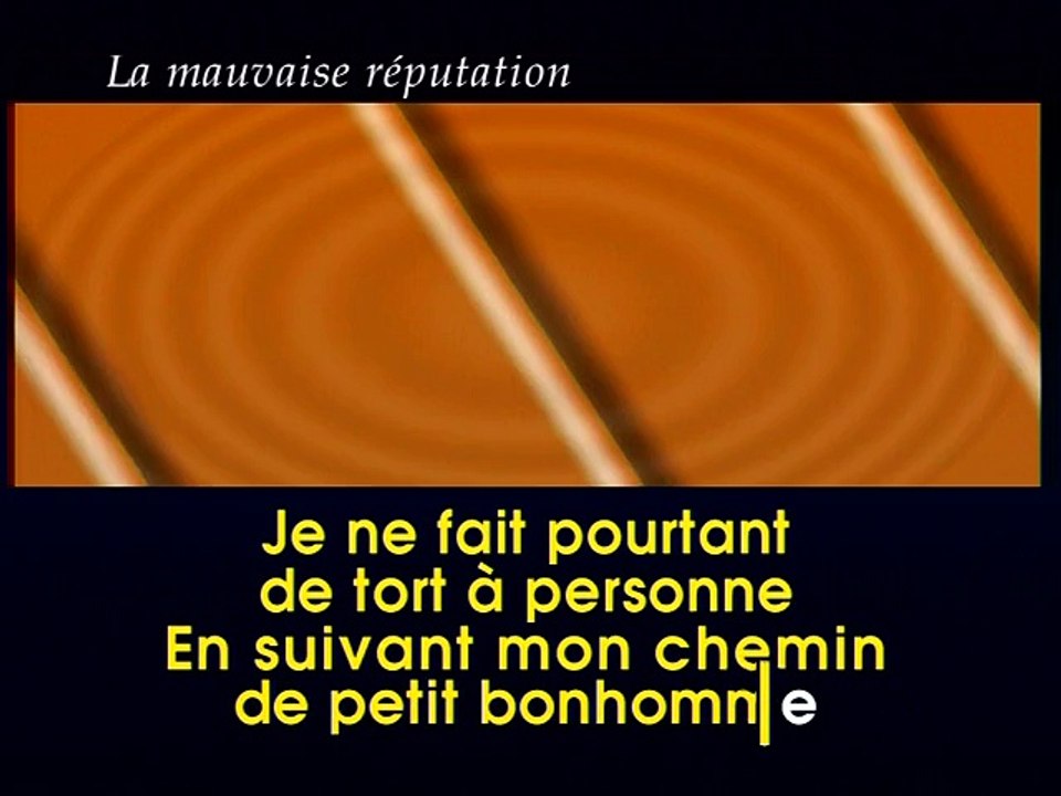 KARAOKE GEORGES BRASSENS - La mauvaise réputation