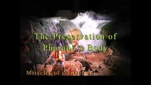 scientific miracle of Quran on PRESERVATION OF PHARAOH BODY