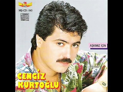 Cengiz KURTOĞLU Ah kız