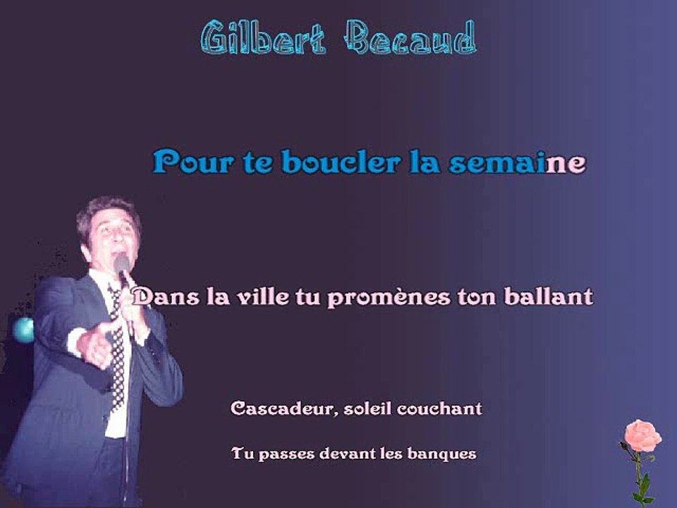 KARAOKE GILBERT BECAUD - L'important c'est la rose