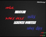 News Days // MOKA // Rap Francais refrains anglais