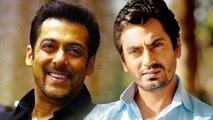 Salman’s Tips Have Certainly Helped, Says Nawazuddin Siddiqui