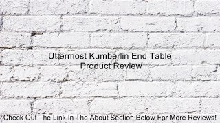 Uttermost Kumberlin End Table Review