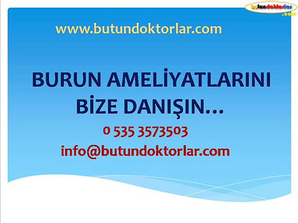 0090 535 3573503,burun sümük əyriliyi əməliyyatı sonrası, burun əməliyyatı sümük əyriliyi izle, burun sümük əyriliyi