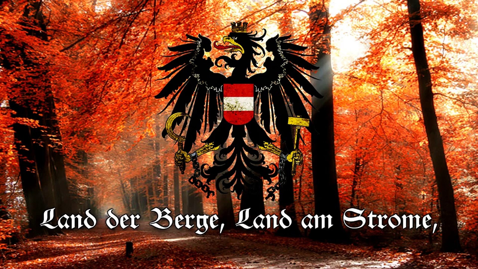National Anthem Of Austria Land Der Berge Land Am Strome Video Dailymotion