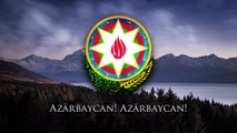 National Anthem of Azerbaijan - Azərbaycan marşı