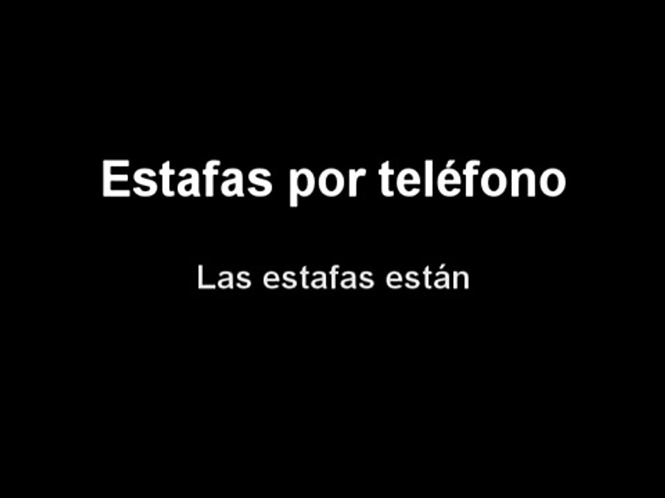 Estafa por telefono inicio (no se deje engañar por las llamadas con número privado! cuelgueles)