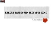 Korean Barbecued Beef Pul kogi - Beef Recipes - Korean Recipes.