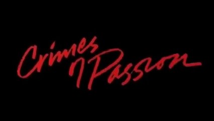 _Les jours et les nuits de China Blue_ de Ken Russell avec Kathleen Turner _ bande annonce VO