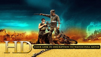 Watch Mad Max: Fury Road Full Movie Streaming O
