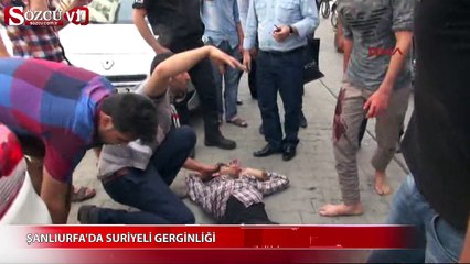 Şanlıurfa'da Suriyeli gerginliği 3 yaralı, 15 gözaltı