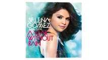 A Year Without Rain Lyrics - Selena Gomez