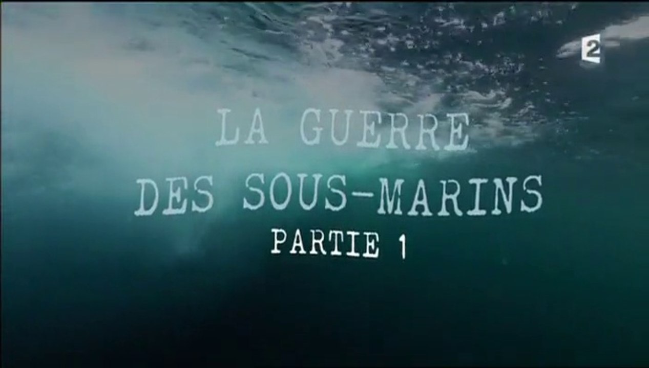 2e Guerre Mondiale - La guerre des sous-marins #1