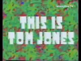 Tom Jones dances like HELL! (Treat her right, 1968)