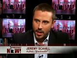 Jeremy Scahill: CIA Hired Private Military Firm Blackwater for Secret Assassination Program 1 of 2