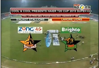 Tải video: Final Lahore Lions vs Sialkot Stallions highlights live Match Streaming and Score Haier Super8 T20 Cup, May 18, 2015