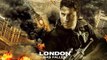 London Has Fallen Full Movie Streaming