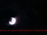 Grusel !!! Mondfinsternis und Werwolfatmosphäre; Moon eclipse werewolf mood at 17.08.08