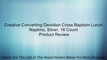 Creative Converting Devotion Cross Baptism Lunch Napkins, Silver, 16 Count Review