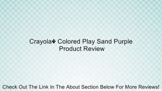 Crayola� Colored Play Sand Purple Review