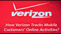 Verizon Wireless Injects Perma-Cookies to Track Mobile Customers, Bypassing Privacy Controls!