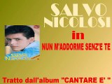 Salvo Nicolosi - Nun m'addorme senz'e te by IvanRubacuori88