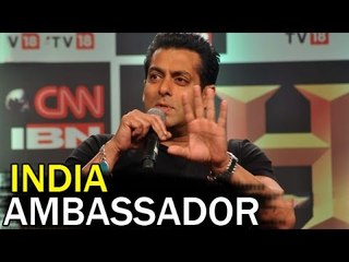 Salman Khan | I Want To Be Brand Ambassador Of India