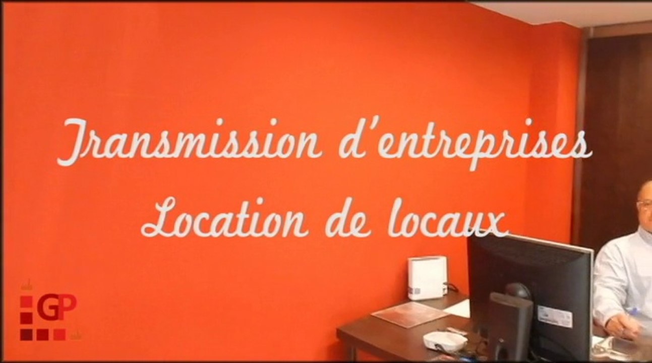 Transmission d'entreprises - Location Locaux commerciaux - Georges Pons