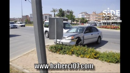 Manavgat Otogar Kavşağı kaza