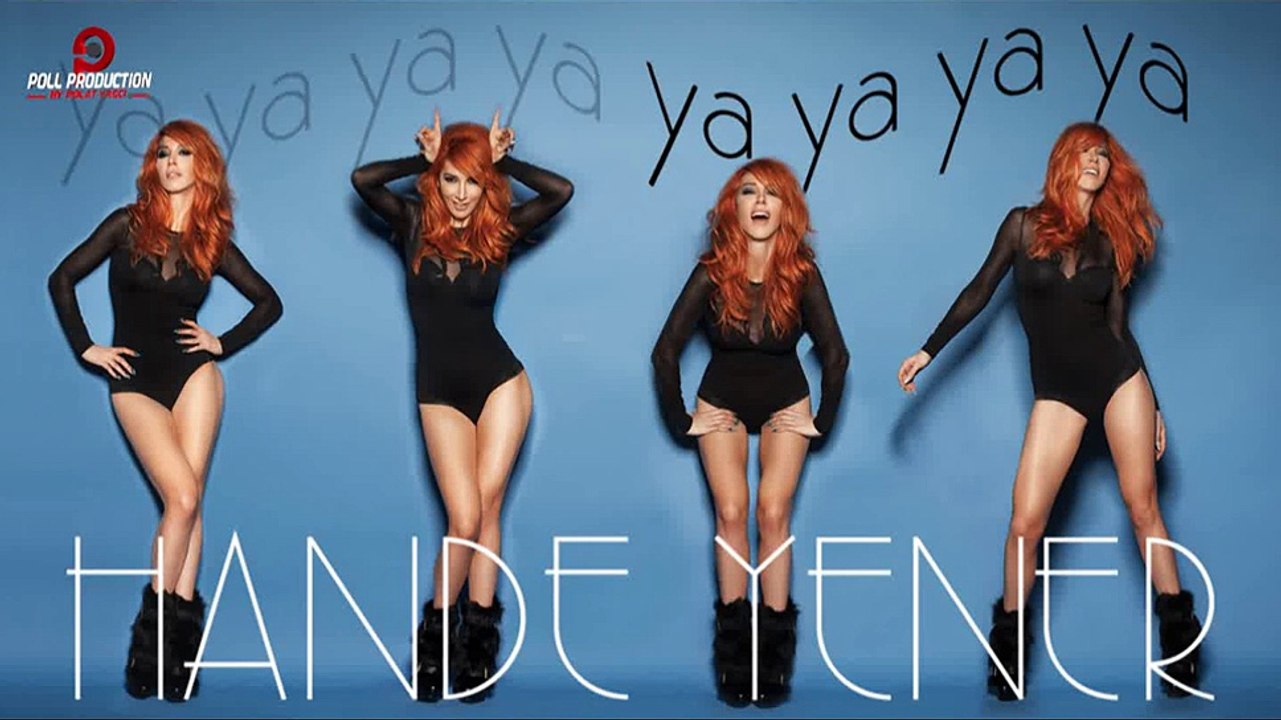 Hande Yener Ya Ya Ya Ya